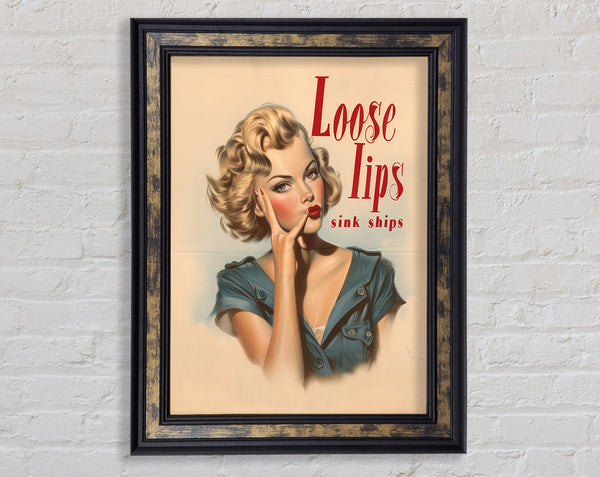 Loose Lips Sink Ships