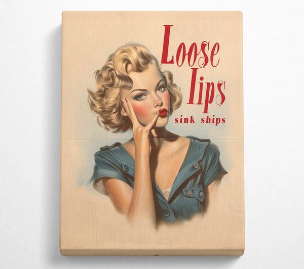 Loose Lips Sink Ships