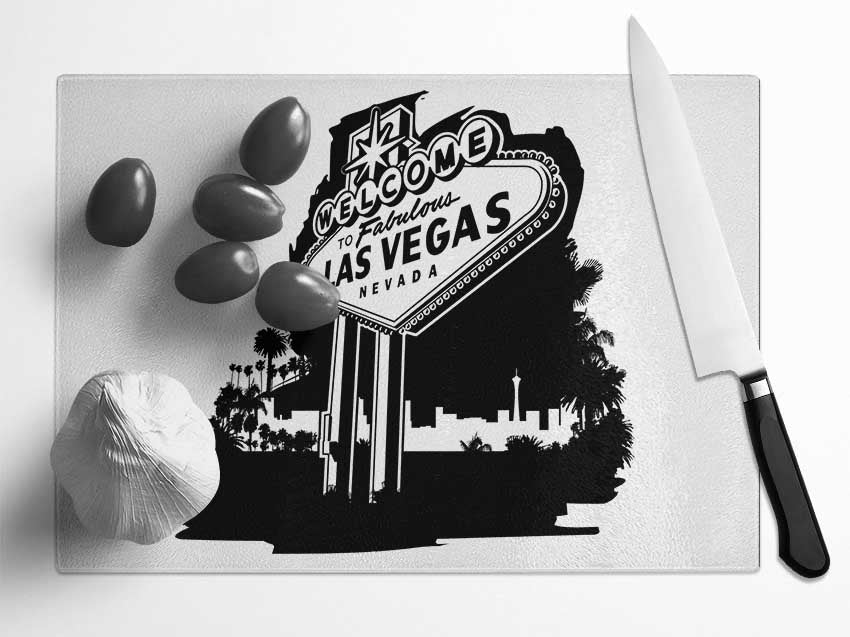 Welcome To Fabulous Las Vegas Glass Chopping Board