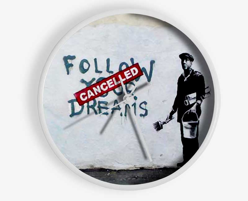 Follow Your Dreams Cancelled Clock - Wallart-Direct UK