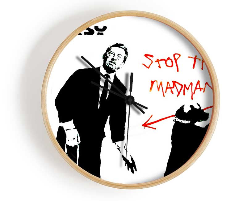 Stop This Madman Clock - Wallart-Direct UK