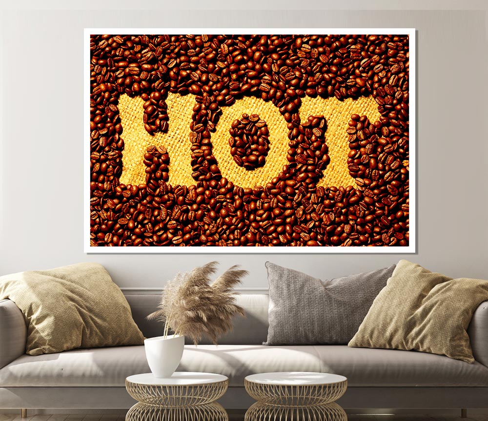 Hot Coffee Beans Print Poster Wall Art