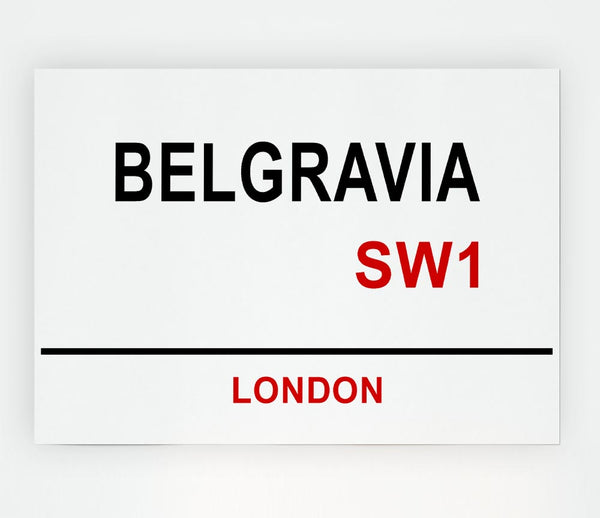 Belgravia Signs Print Poster Wall Art