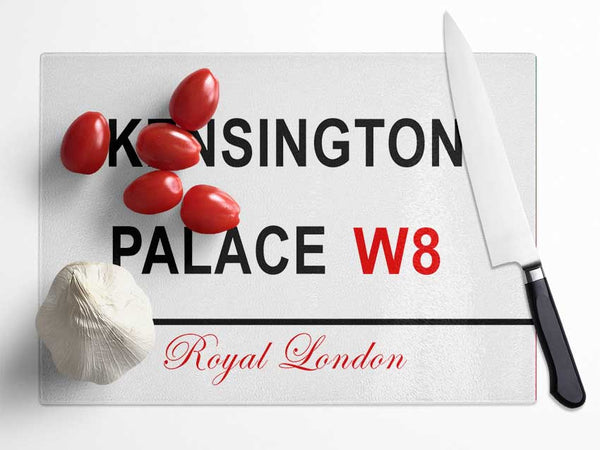 Kensington Palace Signs Glass Chopping Board