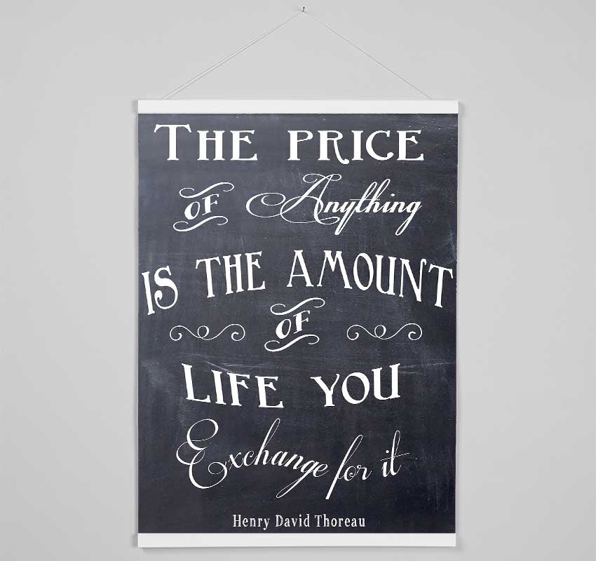 Famous Quote Henry David Thoreau The Price Of Anything Hanging Poster - Wallart-Direct UK