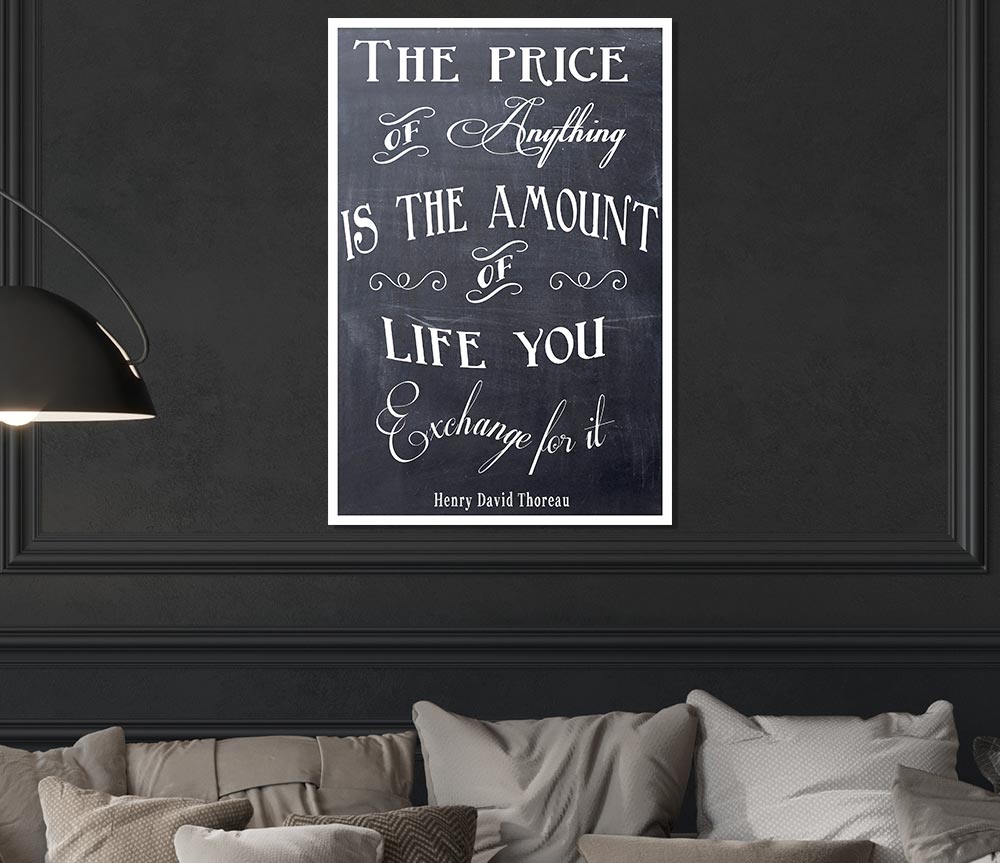 Famous Quote Henry David Thoreau The Price Of Anything Print Poster Wall Art