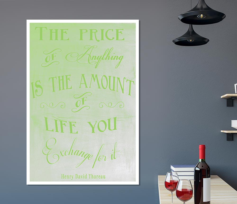 Famous Quote Henry David Thoreau The Price Of Anything Lime Green Print Poster Wall Art