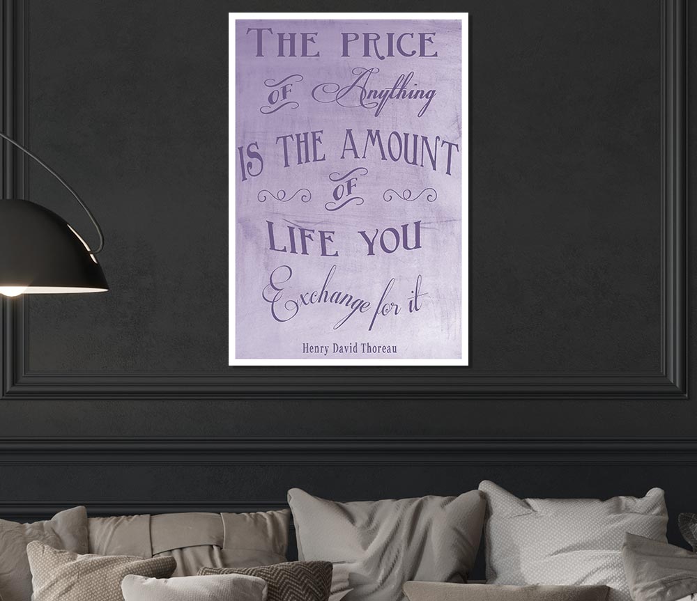 Famous Quote Henry David Thoreau The Price Of Anything Lilac Print Poster Wall Art