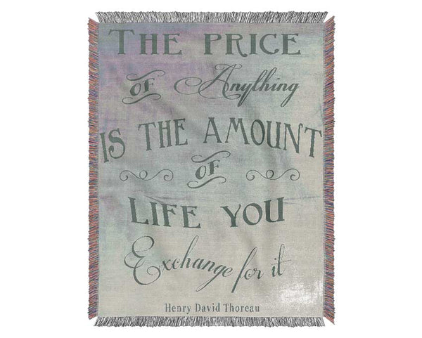 Famous Quote Henry David Thoreau The Price Of Anything Grey Woven Blanket