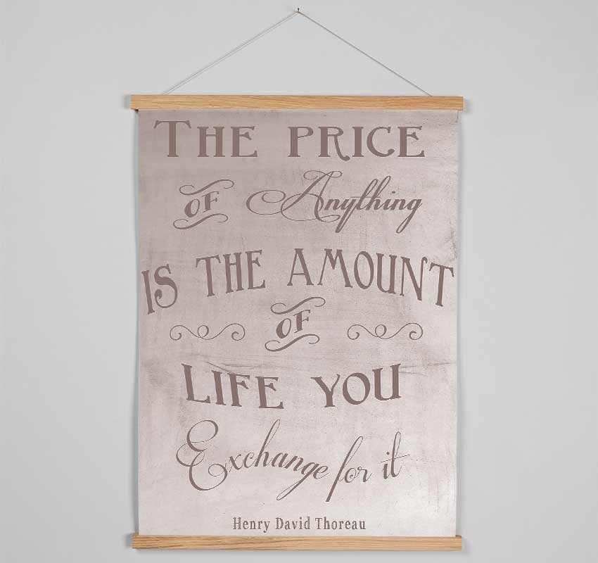 Famous Quote Henry David Thoreau The Price Of Anything Beige Hanging Poster - Wallart-Direct UK