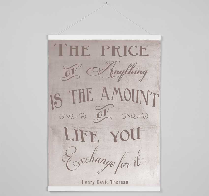 Famous Quote Henry David Thoreau The Price Of Anything Beige Hanging Poster - Wallart-Direct UK