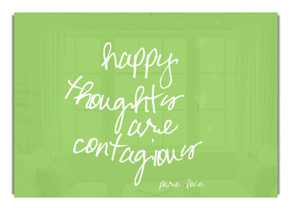 Happy Thoughts Are Contagious Lime Green