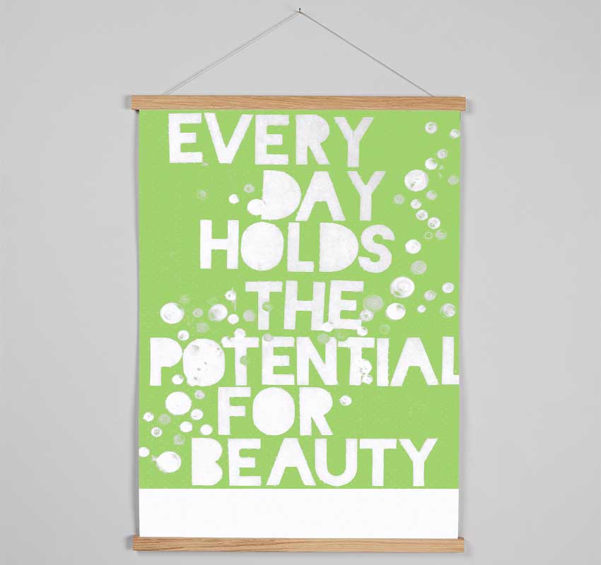 Motivational Quote Every Day Holds The Potential Lime Green Hanging Poster - Wallart-Direct UK