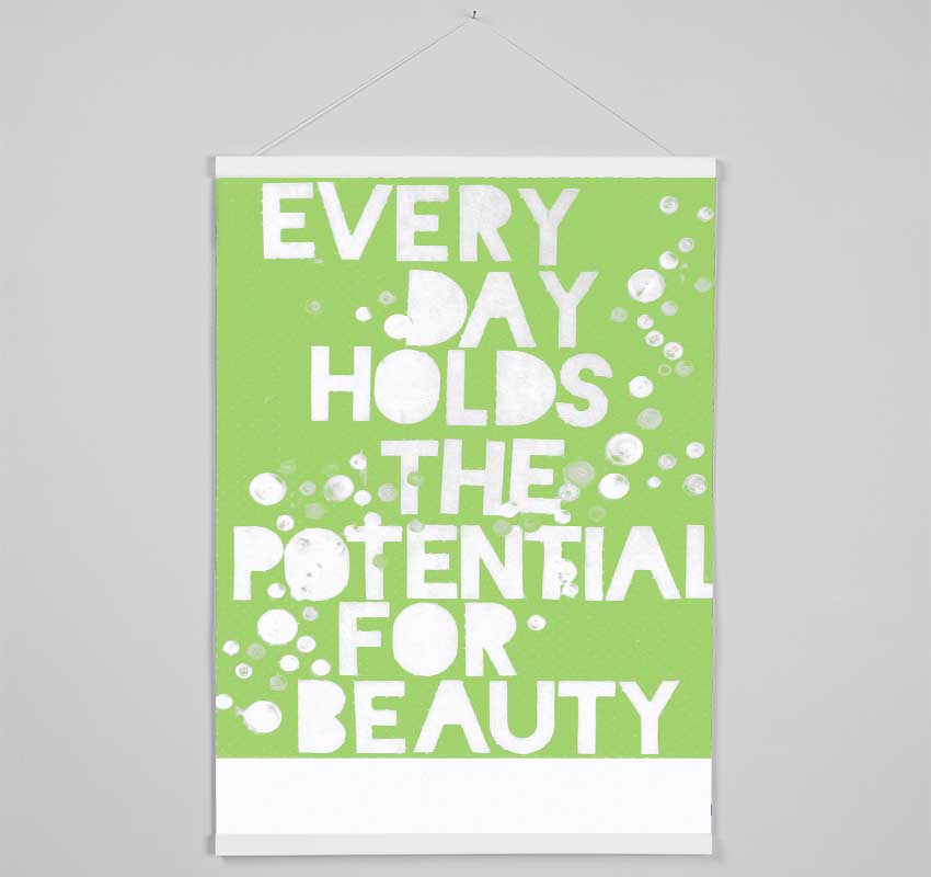 Motivational Quote Every Day Holds The Potential Lime Green Hanging Poster - Wallart-Direct UK