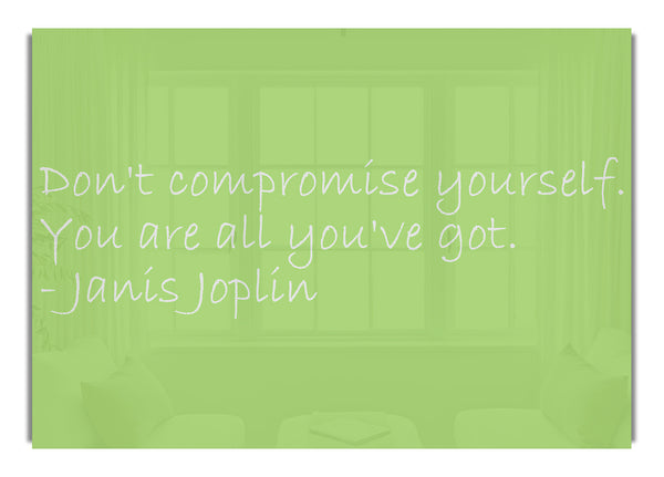 Janis Joplin Don'T Compromise Yourself Lime Green