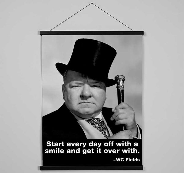 Funny Quote W C Fields Smile And Get It Over With Hanging Poster - Wallart-Direct UK