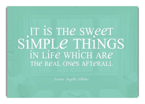 Laura Wilder It Is The Sweet Simple Things