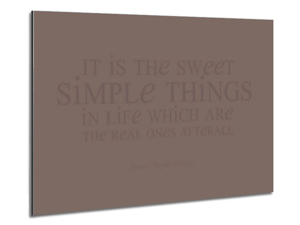 Motivational Quote Laura Wilder It Is The Sweet Simple Things Beige