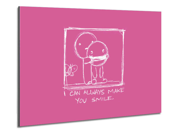 Love Quote I Can Always Make You Smile Pink