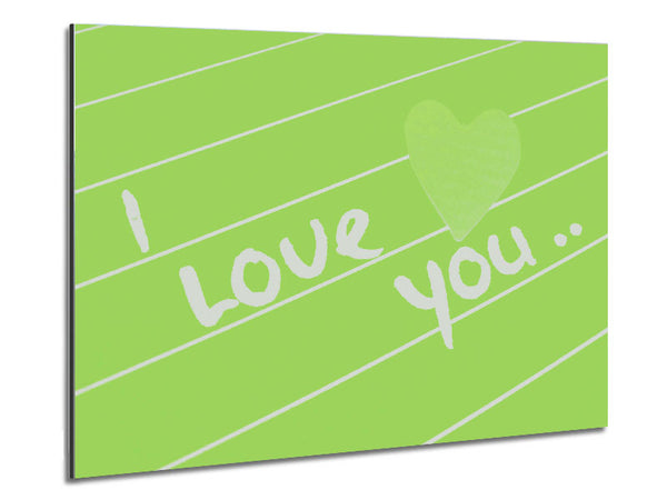 Love Quote I Love You Heart Lime Green