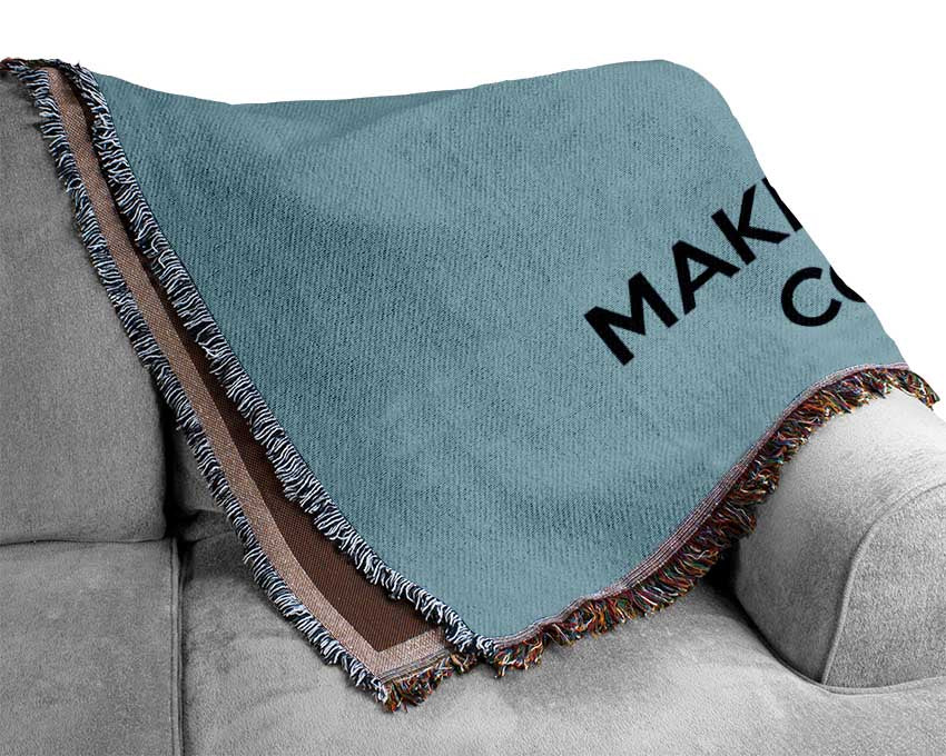 Keep Calm Make Your Dreams Come True Woven Blanket