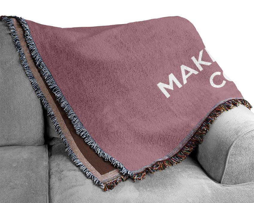 Keep Calm Make Your Dreams Come True Pink Woven Blanket