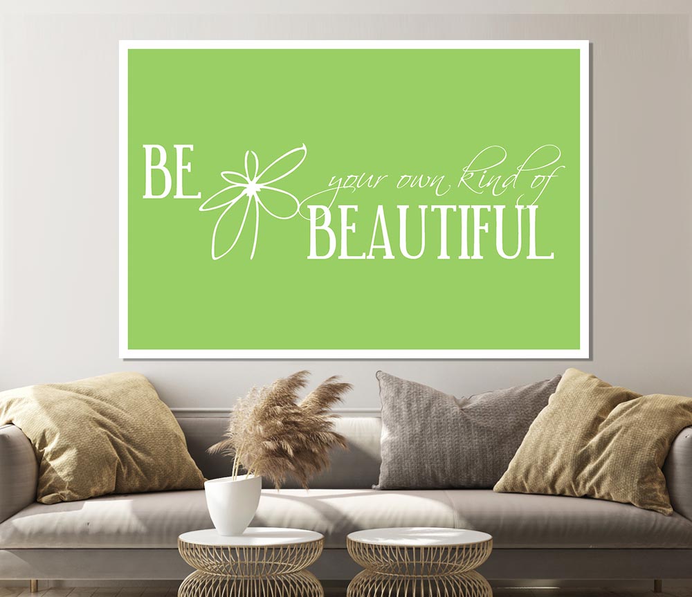 Be Your Own Kind Lime Green Print Poster Wall Art