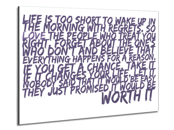 Motivational Quote Life Is Too Short Your Worth It Lilac