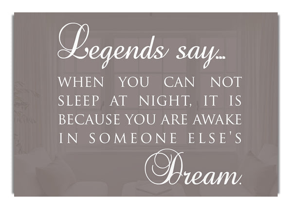 Legends Say Dream