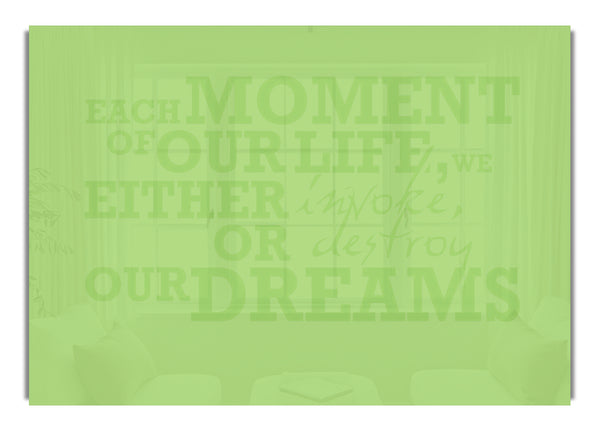 Each Moment Of Our Life Lime Green