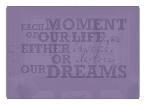 Each Moment Of Our Life Lilac