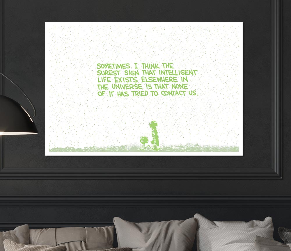 Funny Quote Sometimes I Think The Surest Sign Lime Green Print Poster Wall Art