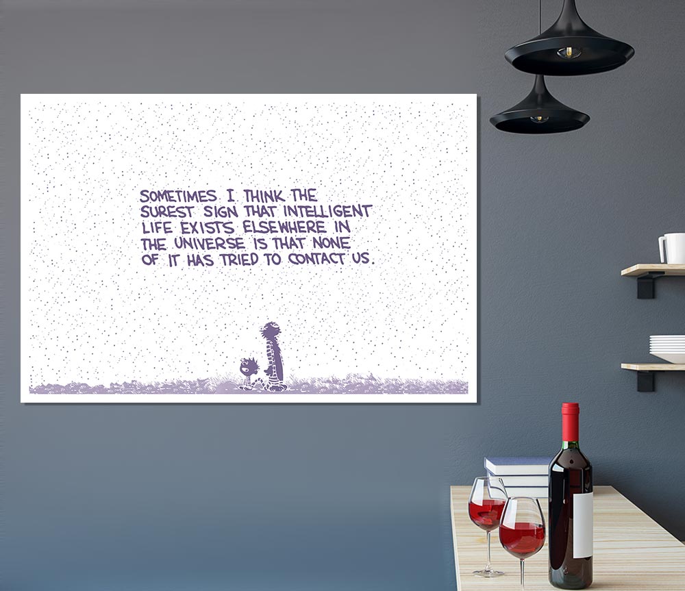 Funny Quote Sometimes I Think The Surest Sign Lilac Print Poster Wall Art