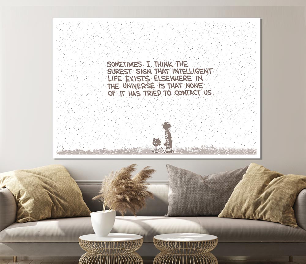 Funny Quote Sometimes I Think The Surest Sign Beige Print Poster Wall Art