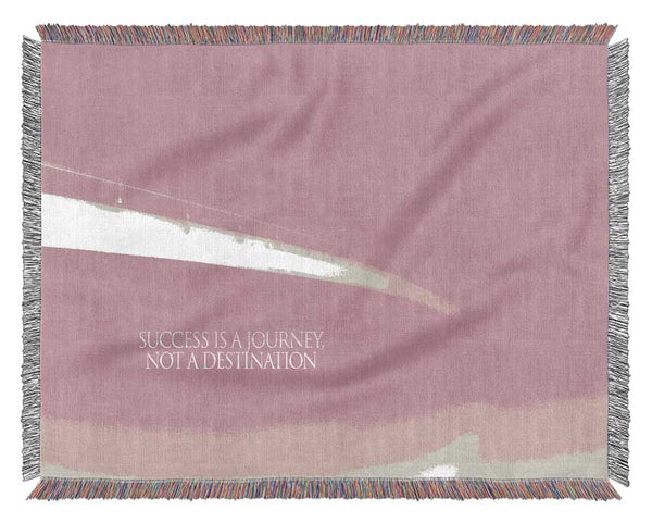 Success Is A Journey Pink Woven Blanket