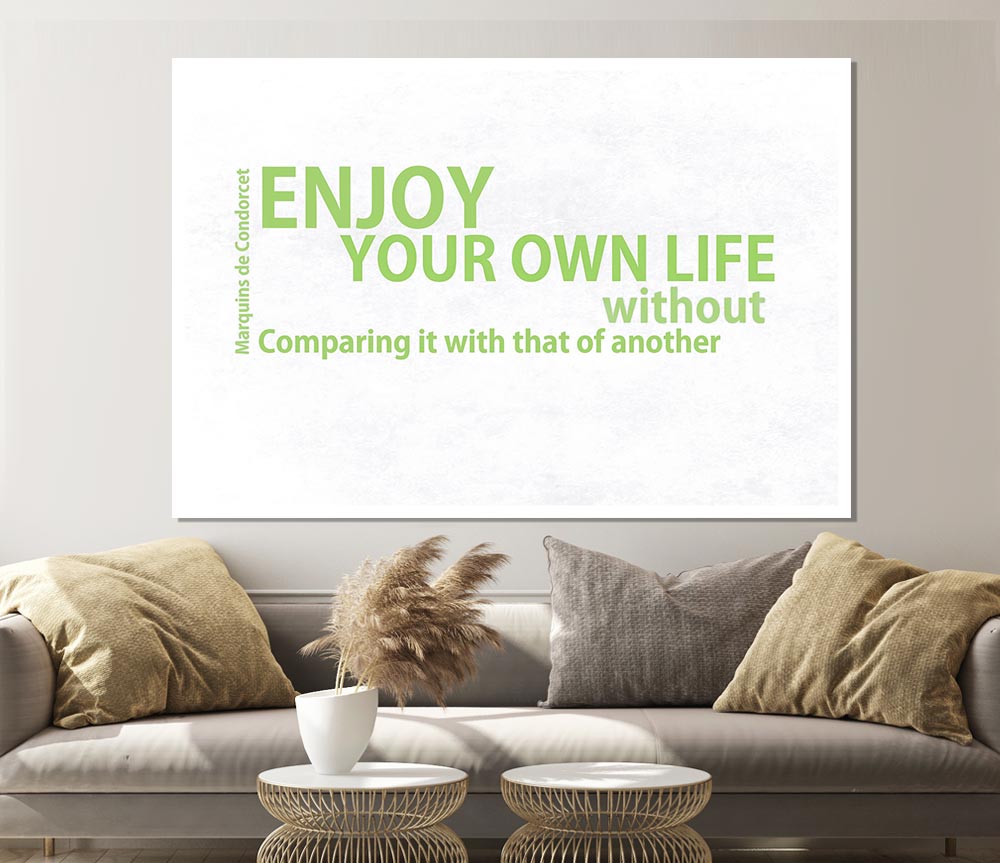 Famous Quote Enjoy Your Own Life Lime Green Print Poster Wall Art