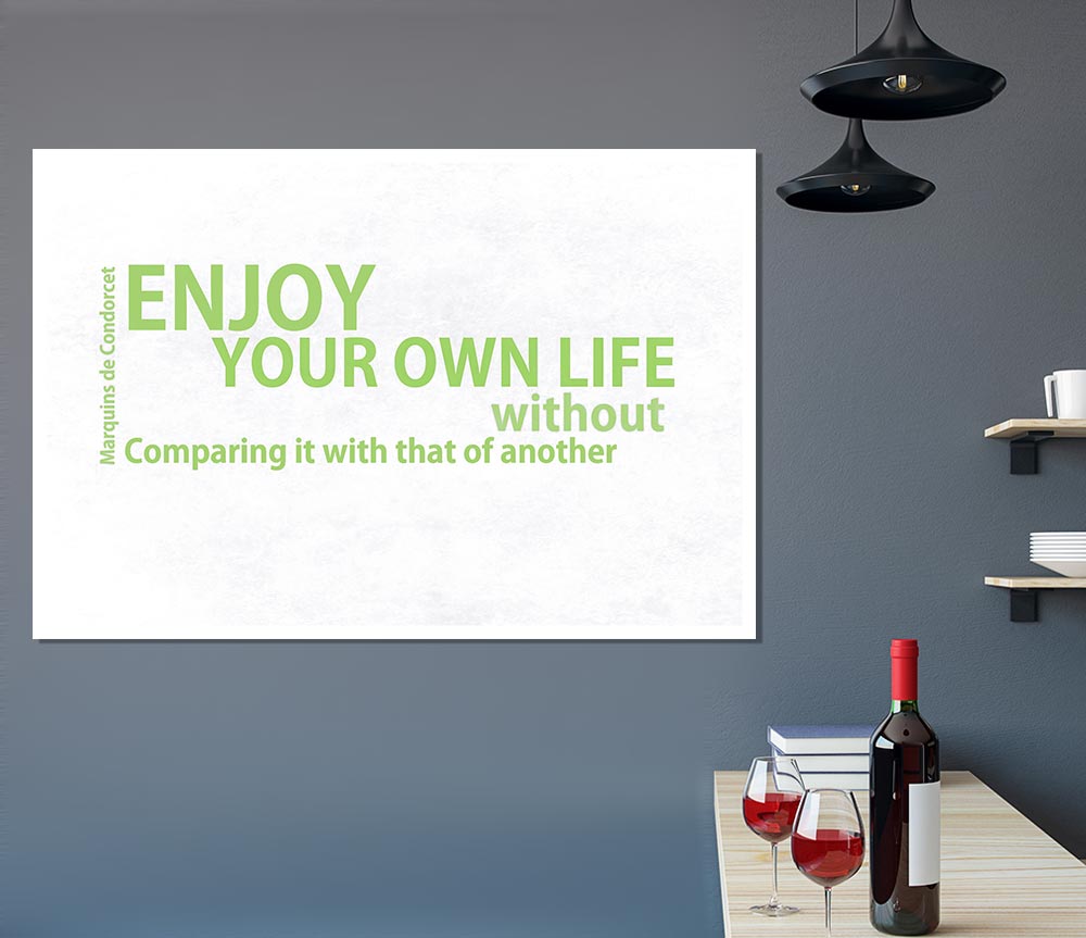 Famous Quote Enjoy Your Own Life Lime Green Print Poster Wall Art