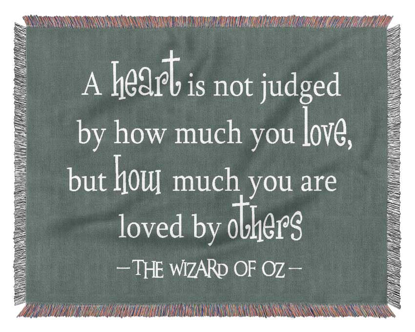 Movie Quote Wizard Of Oz A Heart Is Not Judged Grey Woven Blanket