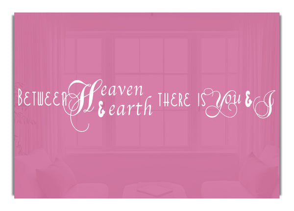 Between Heaven And Earth Pink