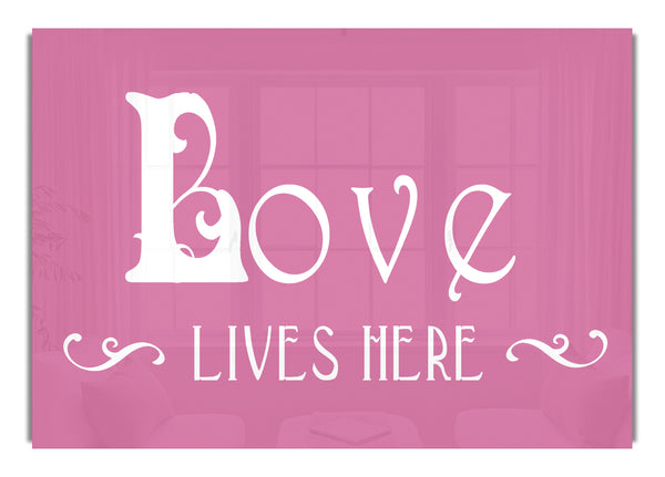 Love Lives Here Vines Pink