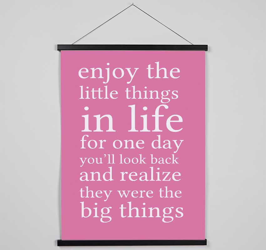 Motivational Quote Enjoy The Little Things In Life Pink Hanging Poster - Wallart-Direct UK