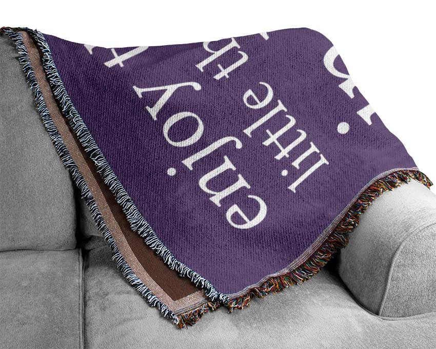 Motivational Quote Enjoy The Little Things In Life Lilac Woven Blanket