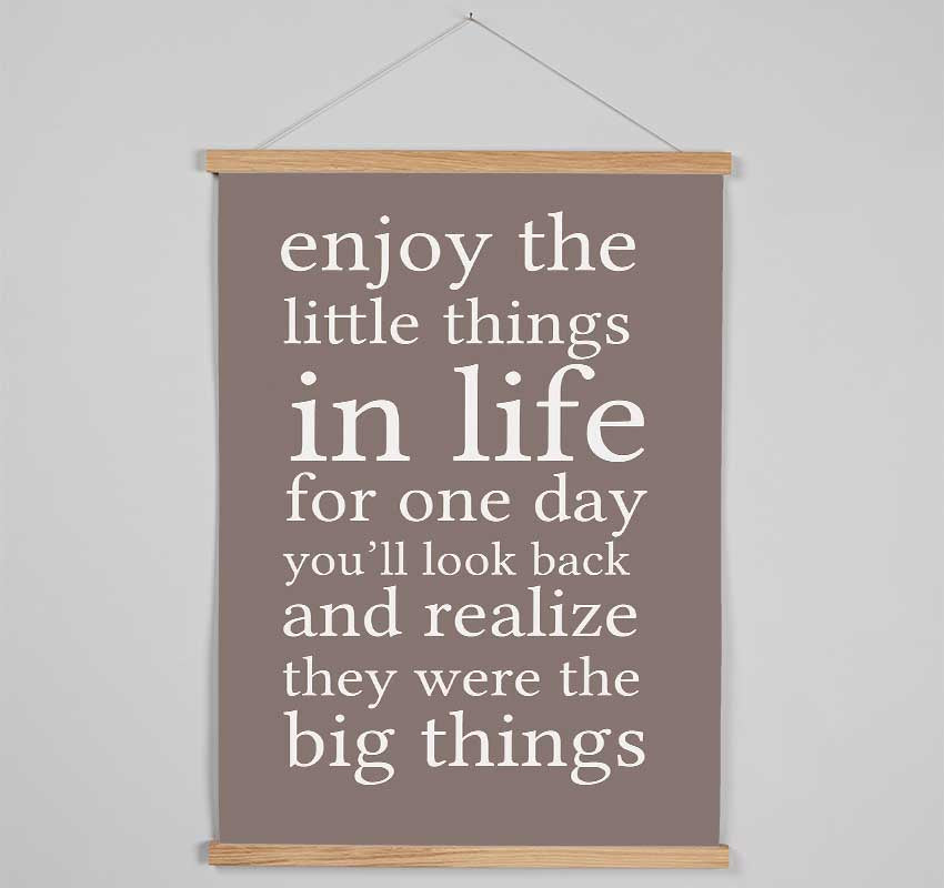 Motivational Quote Enjoy The Little Things In Life Beige Hanging Poster - Wallart-Direct UK