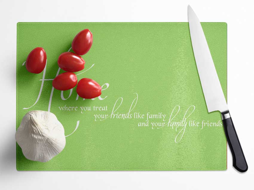 Family Quote Home Family Friends Lime Green Glass Chopping Board