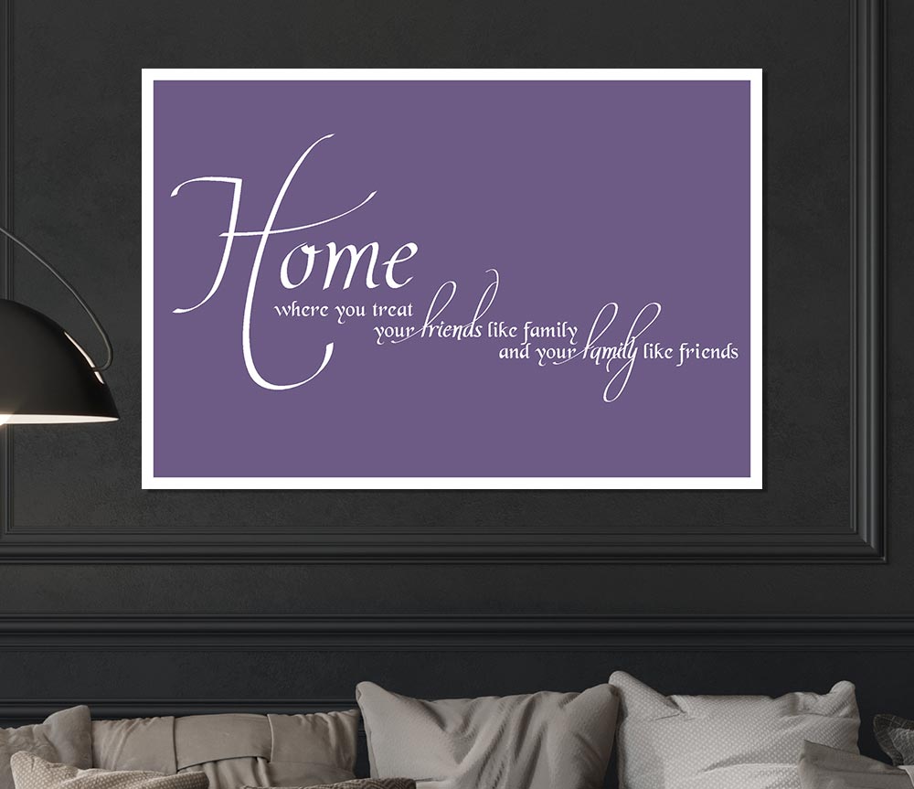 Family Quote Home Family Friends Lilac Print Poster Wall Art