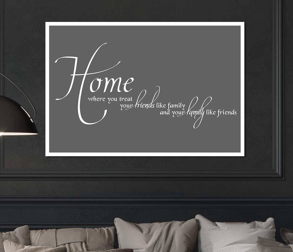 Family Quote Home Family Friends Grey Print Poster Wall Art