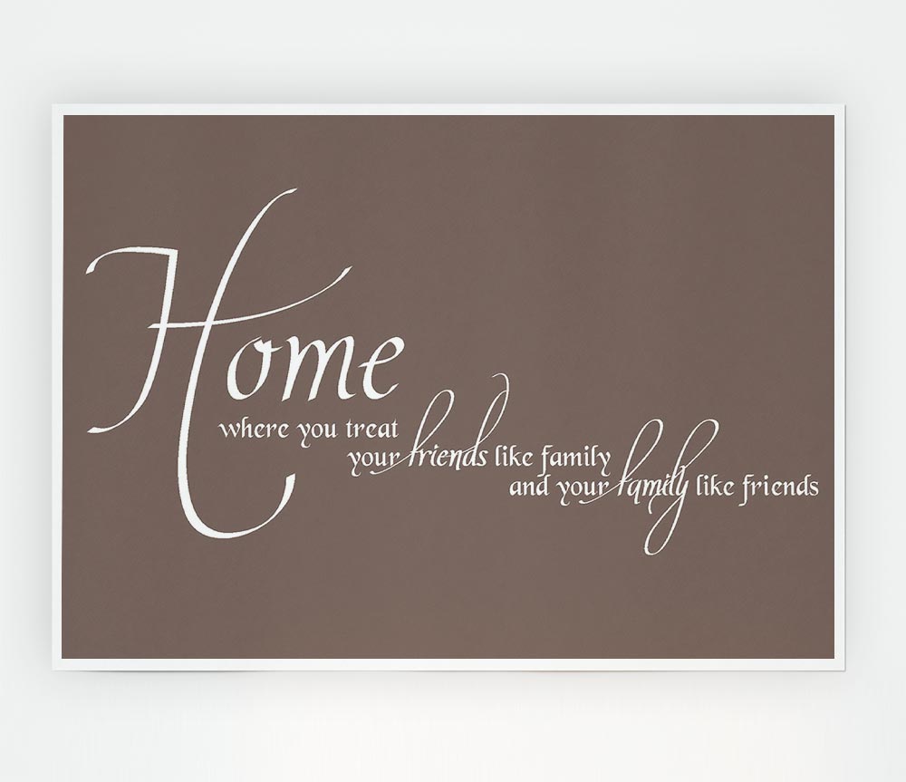 Family Quote Home Family Friends Beige Print Poster Wall Art