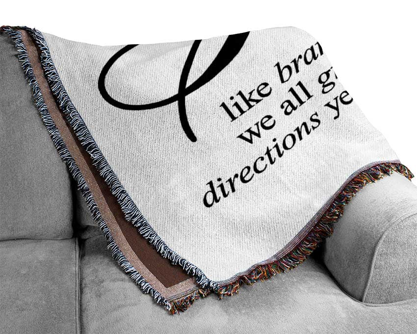 Family Quote Family We All Grow In Different Directions Woven Blanket