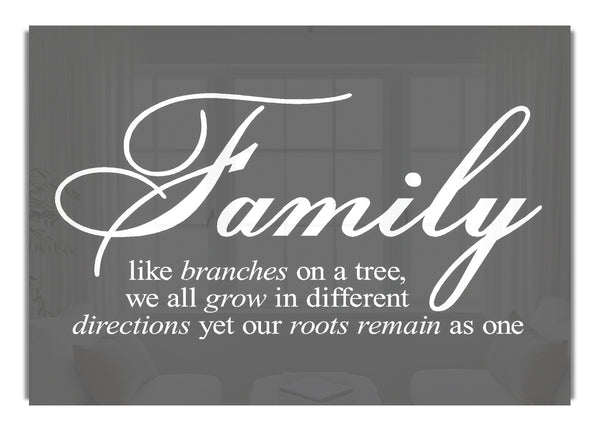 Family We All Grow In Different Directions Grey