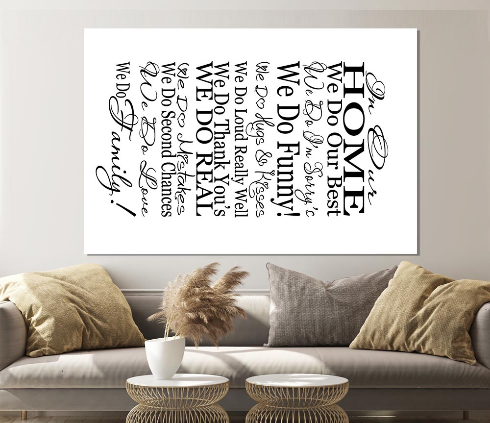 Family Quote In Our Home We Do Family Print Poster Wall Art